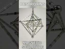 Destroying Magnetic Sculpture