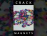 Colorful Crack Magnets